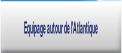 Equipage autour de l'Atlantique.