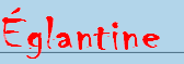 Églantine