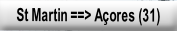 St Martin ==> Açores (31).
