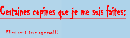 Elles sont trop sympas!!!